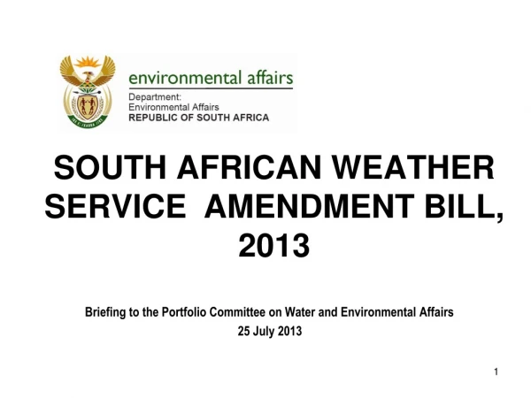 SOUTH AFRICAN WEATHER SERVICE 	AMENDMENT BILL, 2013