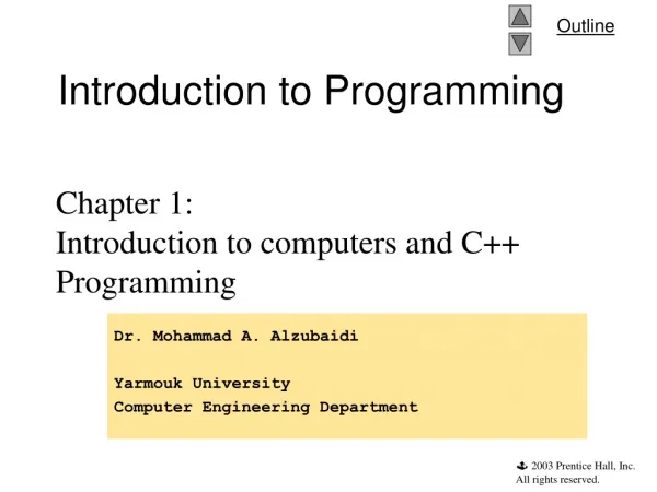 Chapter 1: Introduction to computers and C++ Programming