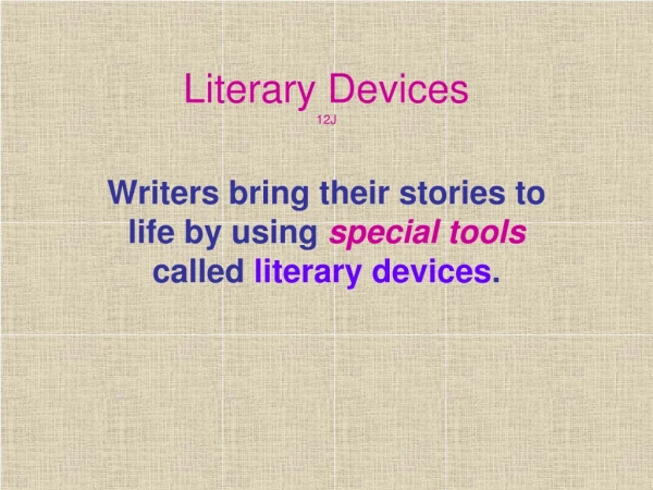 Literary Devices 12J