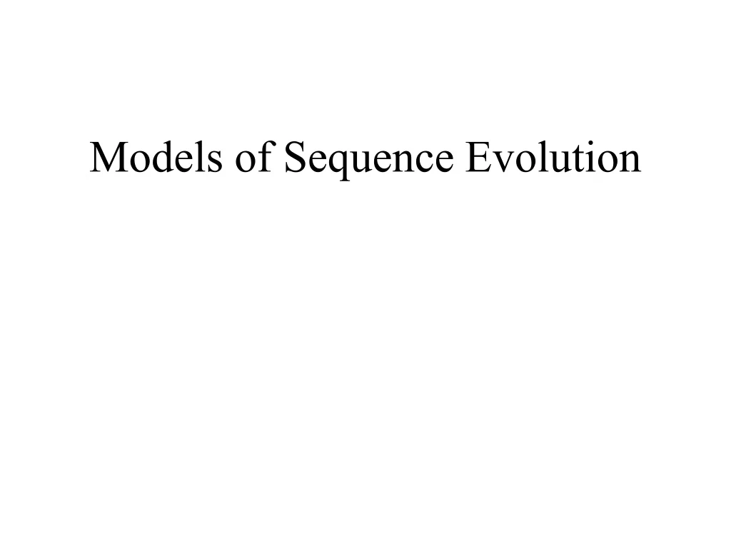 models of sequence evolution