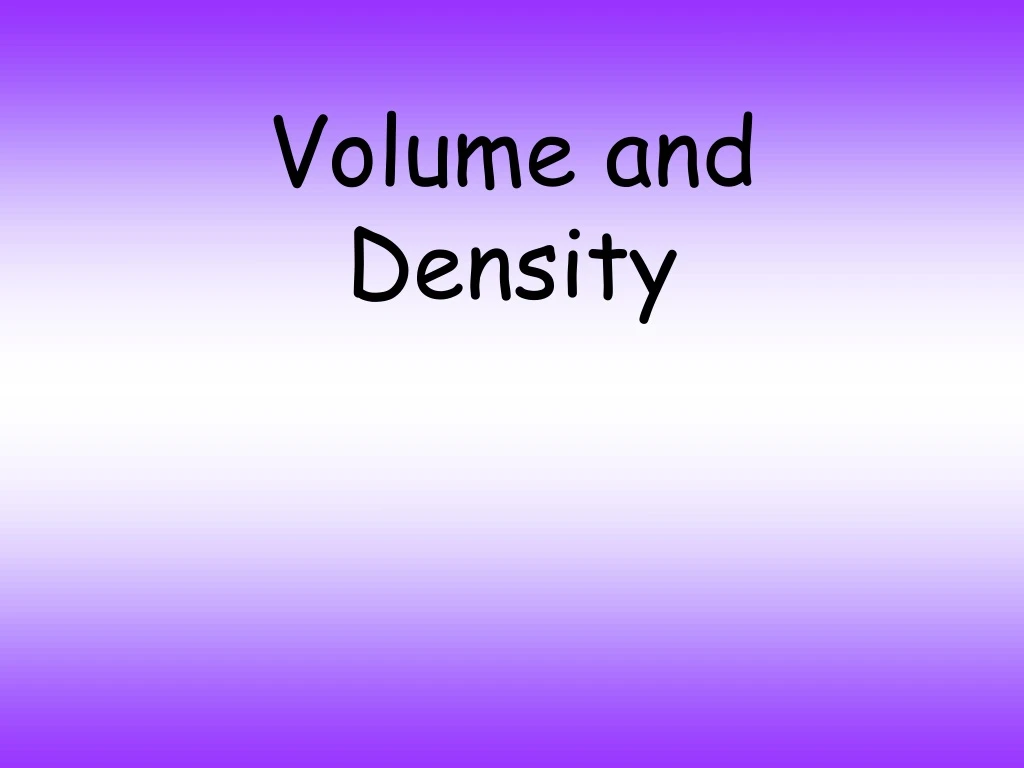 Ppt Volume And Density Powerpoint Presentation Free Download Id9186956 