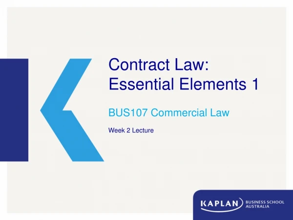 Contract Law: Essential Elements 1