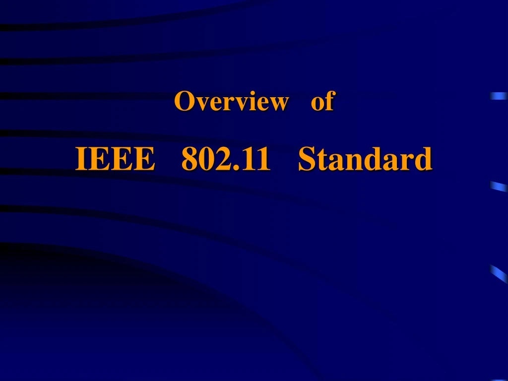 overview of ieee 802 11 standard