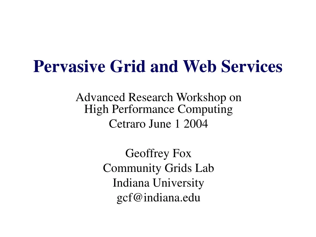 pervasive grid and web services