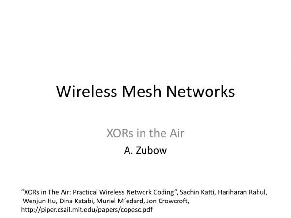 Wireless Mesh Networks