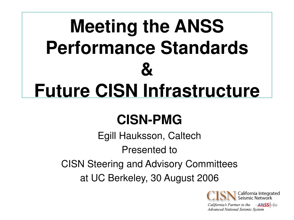 meeting the anss performance standards future cisn infrastructure