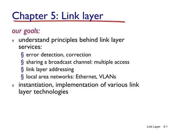 Chapter 5: Link layer