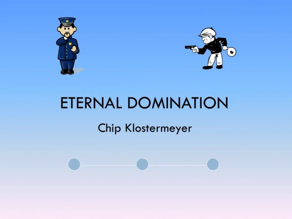 Eternal Domination