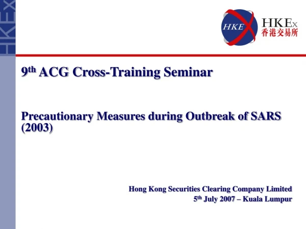 9 th  ACG Cross-Training Seminar
