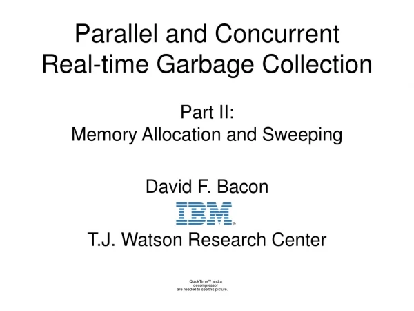 Parallel and Concurrent Real-time Garbage Collection Part II:  Memory Allocation and Sweeping