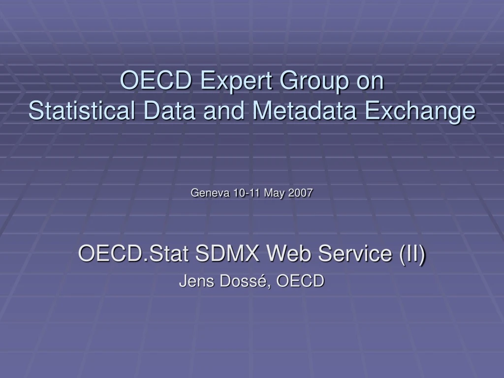 oecd expert group on statistical data and metadata exchange