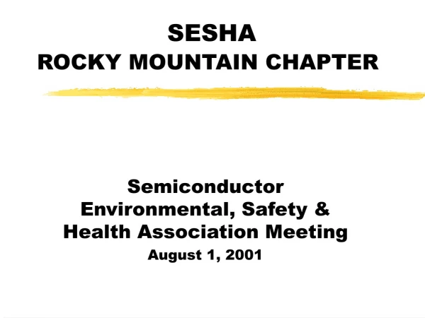 SESHA ROCKY MOUNTAIN CHAPTER