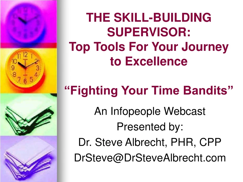 the skill building supervisor top tools for your journey to excellence fighting your time bandits