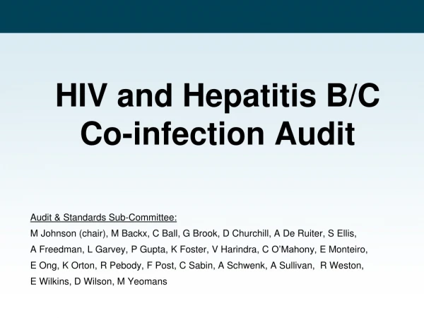 HIV and Hepatitis B/C  Co-infection Audit