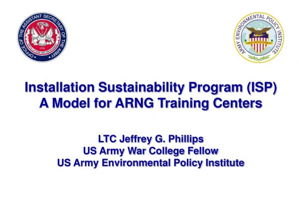 Installation Sustainability Program (ISP) A Model for ARNG Training Centers
