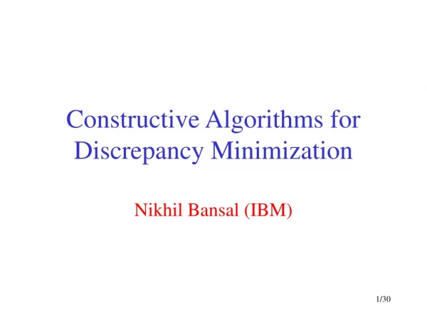 Constructive Algorithms for Discrepancy Minimization