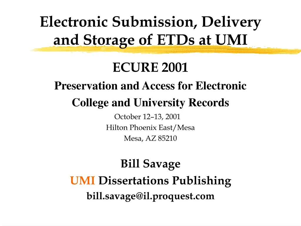 electronic submission delivery and storage of etds at umi