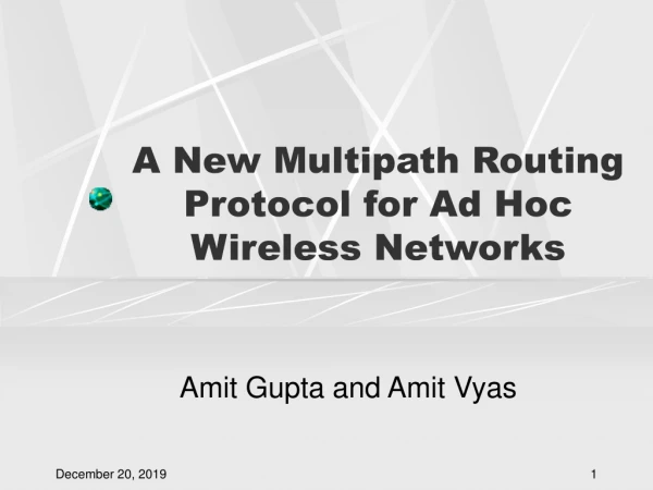 A New Multipath Routing Protocol for Ad Hoc Wireless Networks