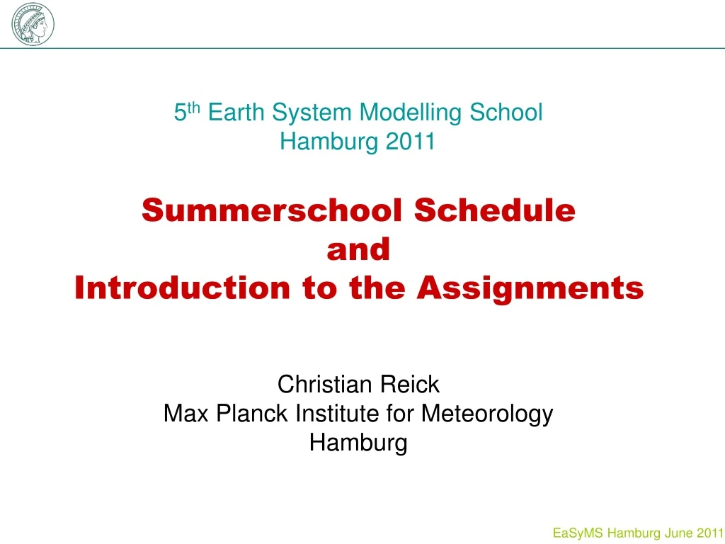 5 th earth system modelling school hamburg 2011