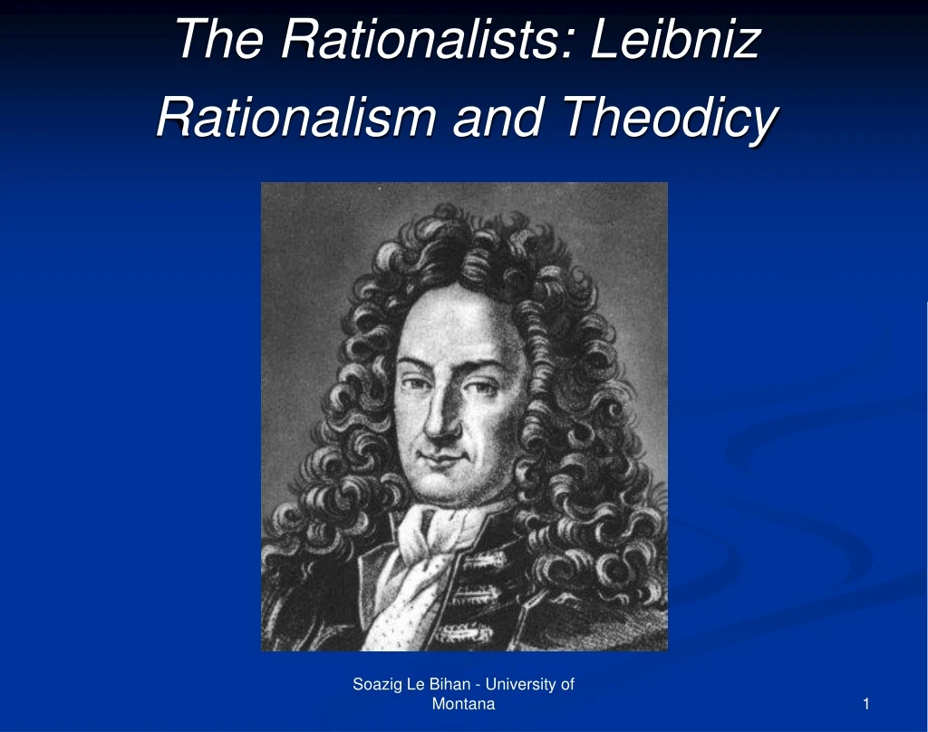the rationalists leibniz rationalism and theodicy
