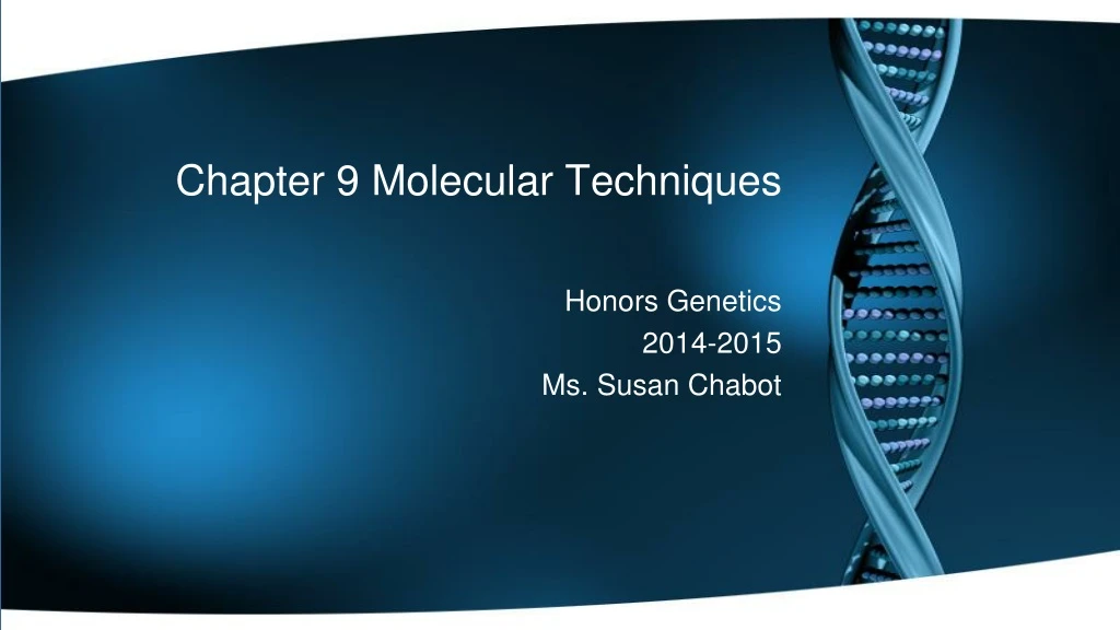 chapter 9 molecular techniques