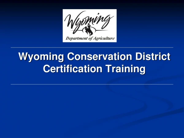 Wyoming  Conservation District Certification Training