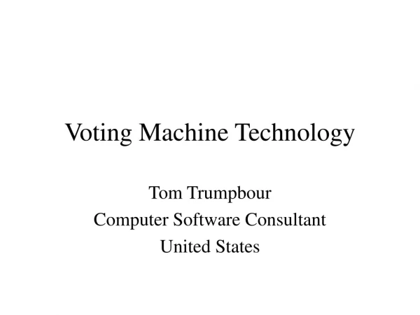 Voting Machine Technology