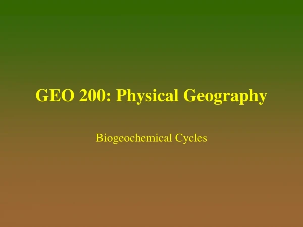 GEO 200: Physical Geography