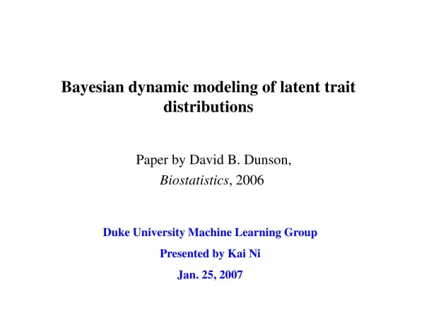 Bayesian dynamic modeling of latent trait distributions