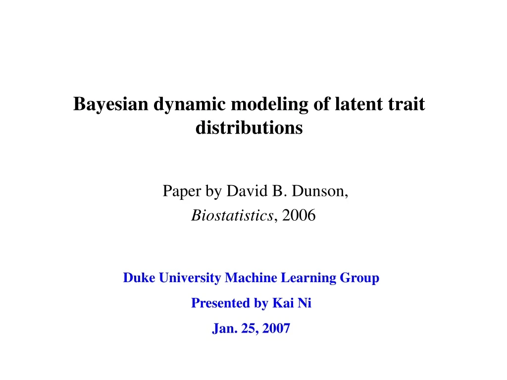 bayesian dynamic modeling of latent trait