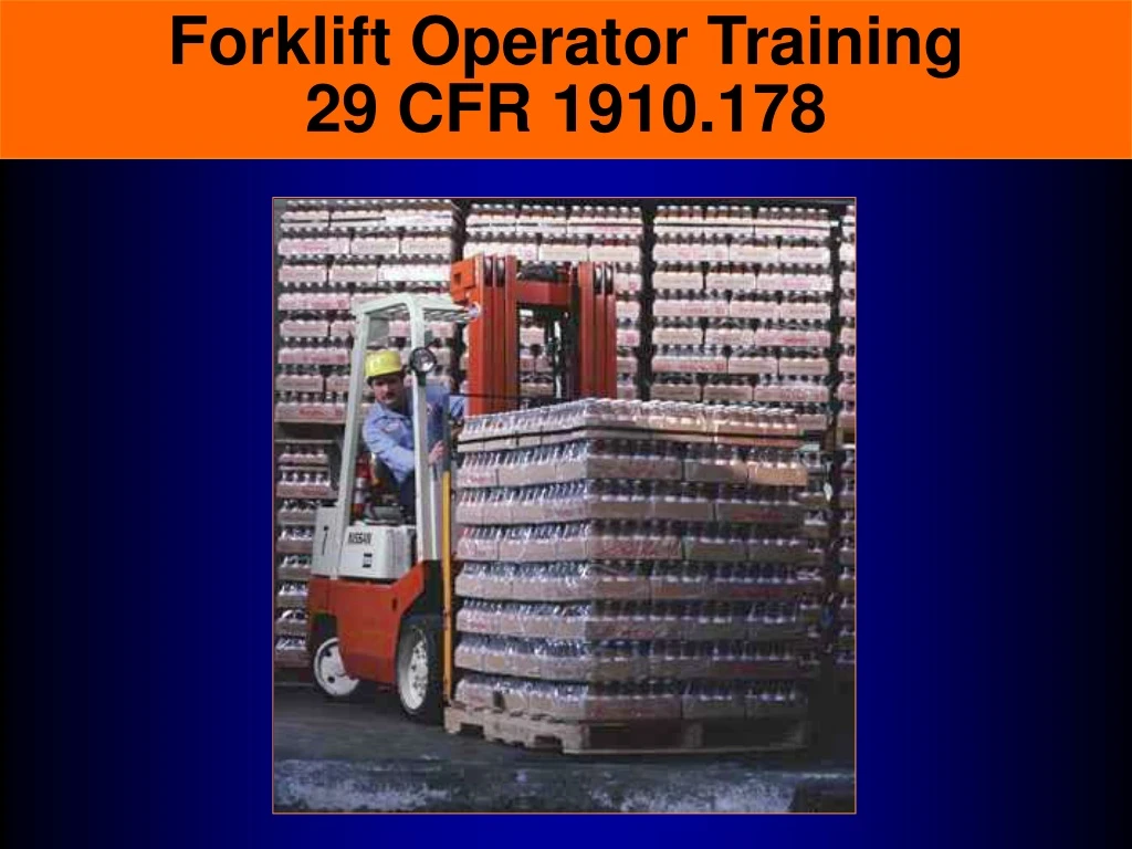forklift operator training 29 cfr 1910 178