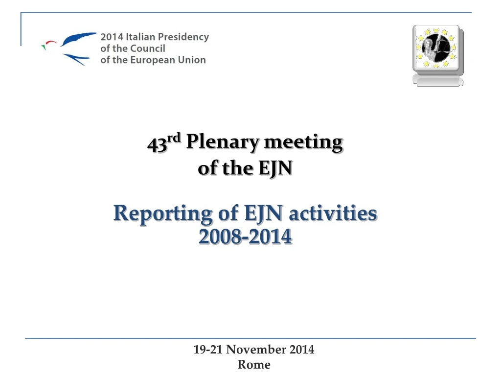 reporting of ejn activities 2008 2014