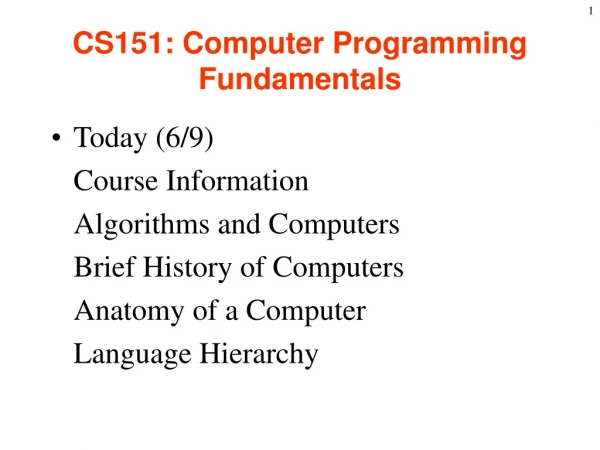 CS151: Computer Programming Fundamentals