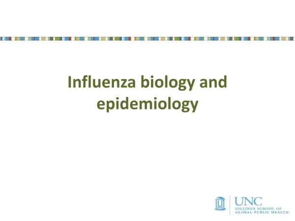 Influenza biology and epidemiology