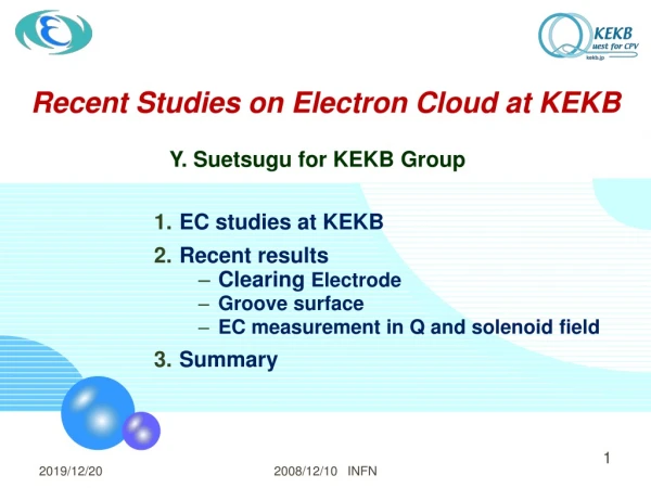 Recent Studies on Electron Cloud at KEKB