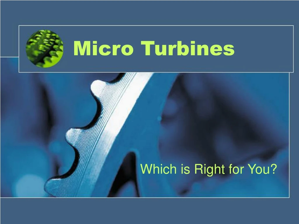 micro turbines