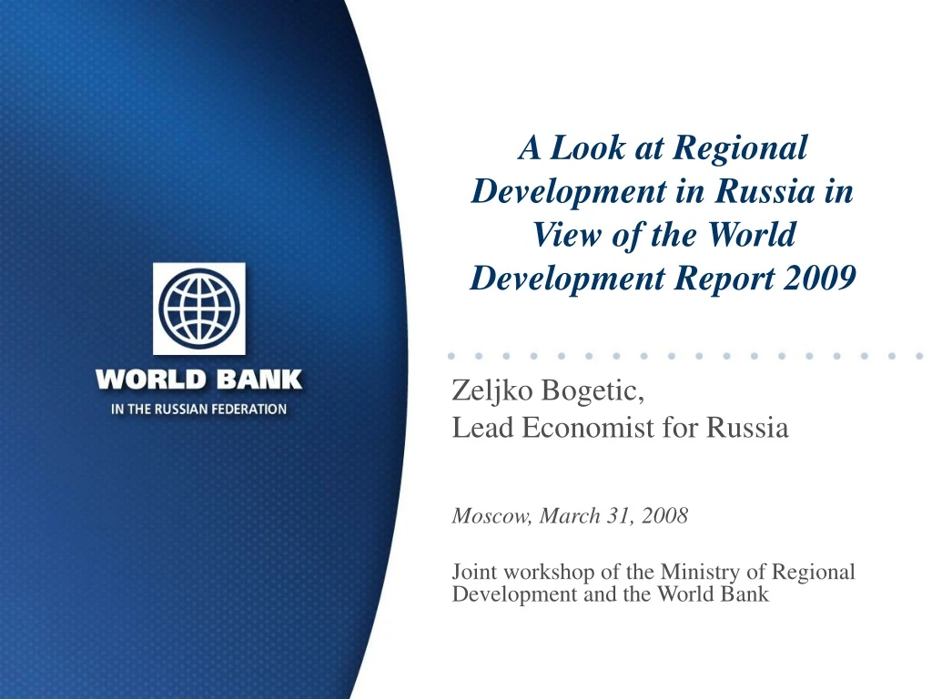 a look at regional development in russia in view of the world development report 2009