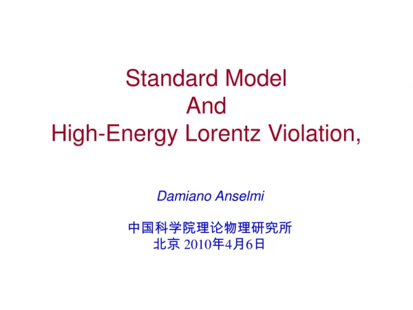Standard Model  And High-Energy Lorentz Violation,
