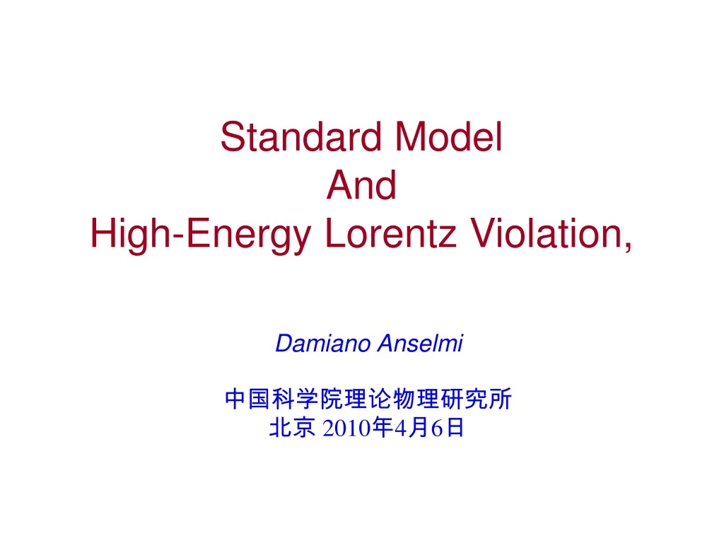 standard model and high energy lorentz violation