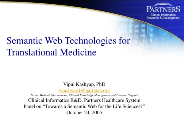 Semantic Web Technologies for Translational Medicine