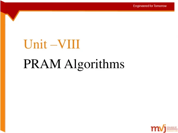 Unit –VIII  PRAM Algorithms