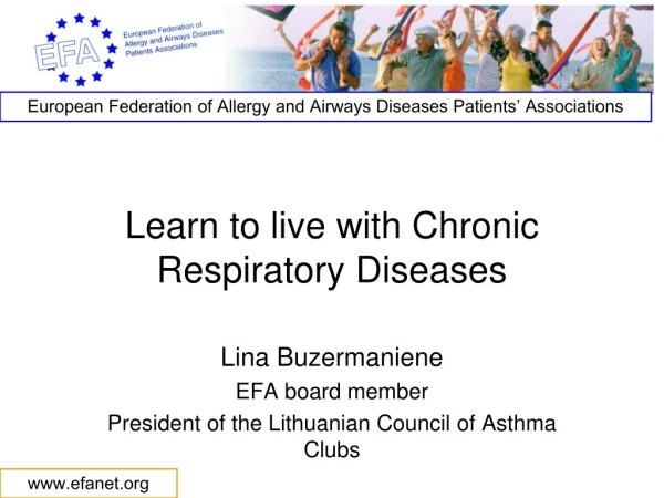 Learn to live with Chronic Respiratory Diseases