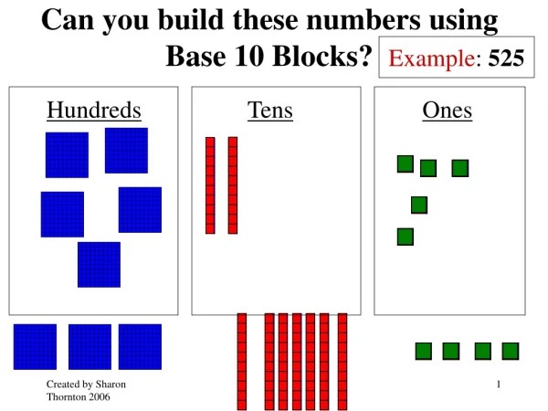 Can you build these numbers using Base 10 Blocks?