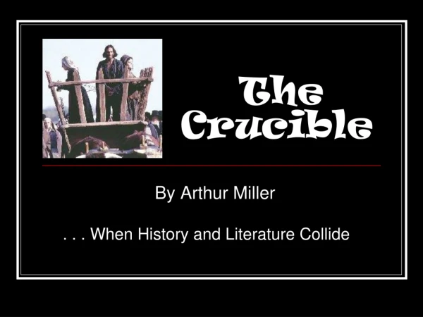 The  Crucible