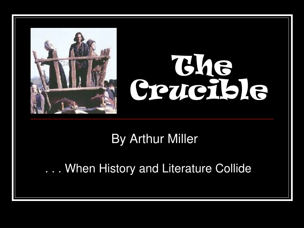the crucible