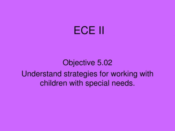 ECE II