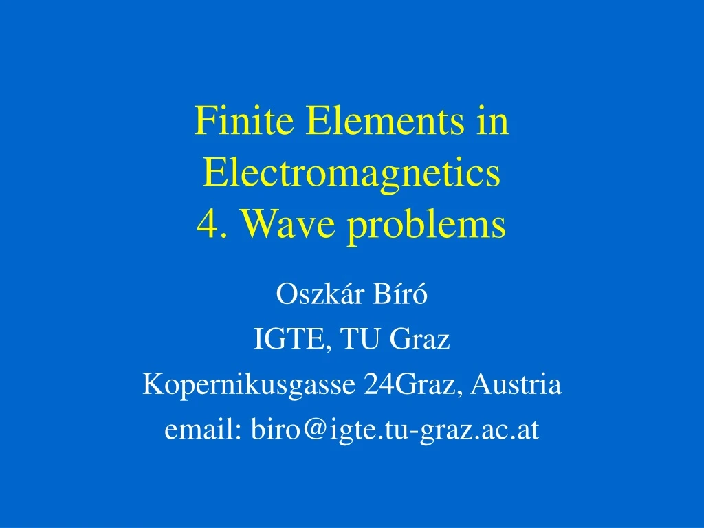 finite elements in electromagnetics 4 wave