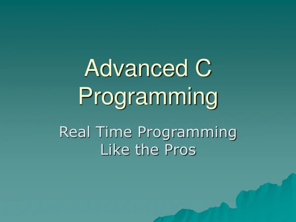 Advanced C Programming