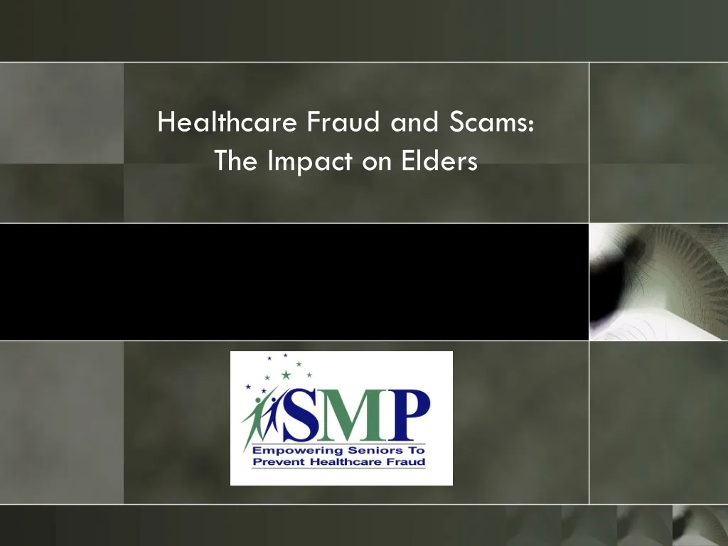 healthcare fraud and scams the impact on elders
