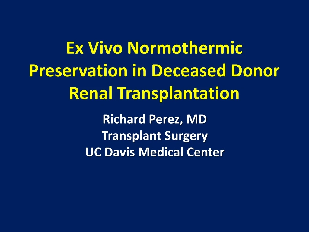 ex vivo normothermic preservation in deceased donor renal transplantation